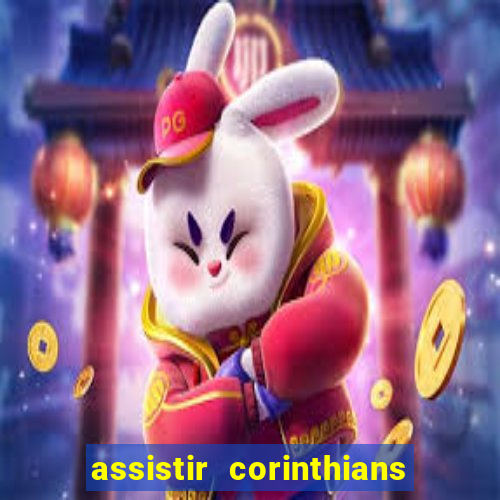 assistir corinthians x s o paulo futemax